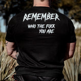 Remember Who You Are Tee